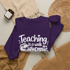 Teaching Is a Walk in the Park Jurassic Park Sweatshirt
