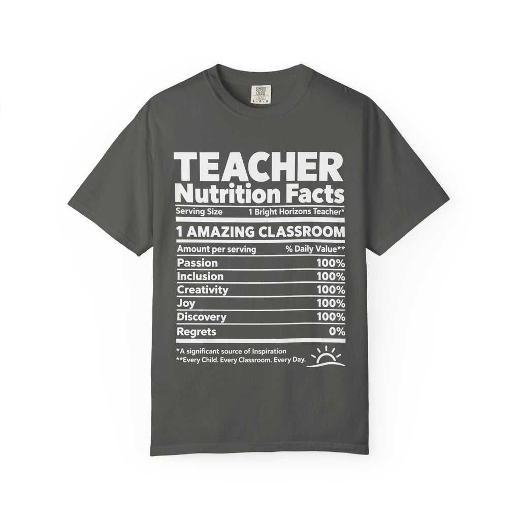 Teacher Nutrition Facts T-Shirt — Funny Teacher Gift Tee for Educators