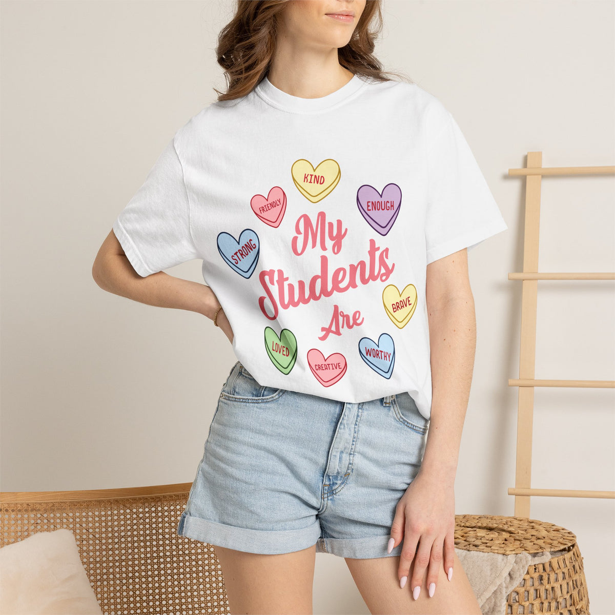 My Students Are T-Shirt — Teacher Appreciation Candy Hearts Design