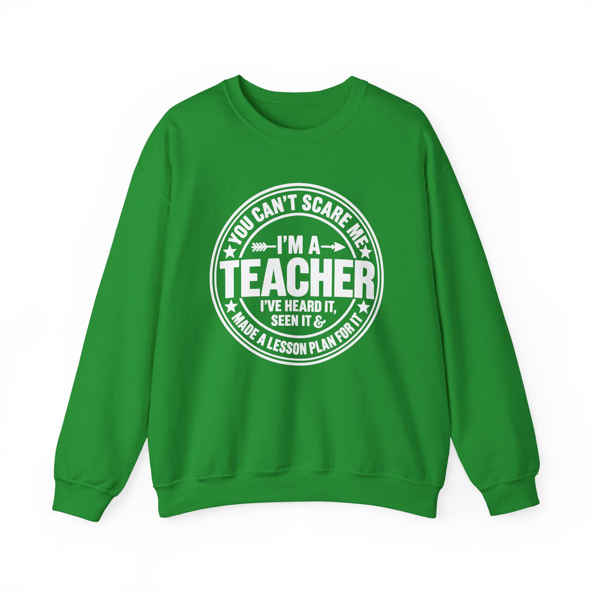 I'm a Teacher Crewneck Sweatshirt – Funny Teacher Quote