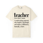 Teacher Definition T-Shirt — 'teacher [tee-cher] noun' Inspirational Gift for Educators