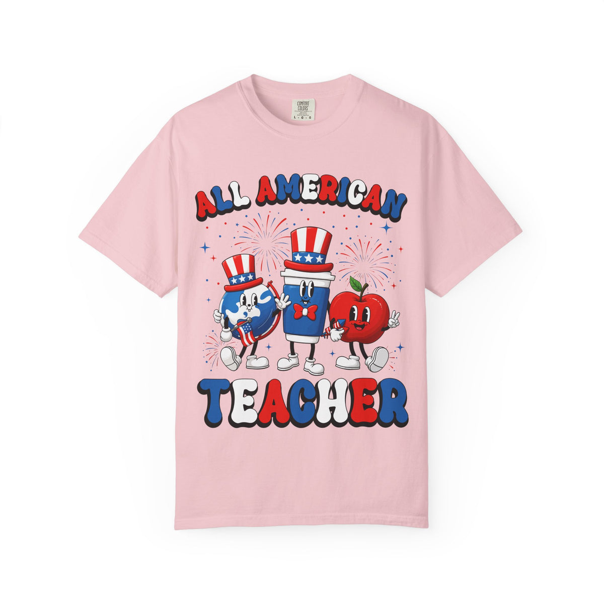 All American Teacher T-Shirt — Patriotic 4th of July Teacher Tee