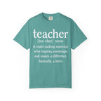 Teacher Definition T-Shirt — 'teacher [tee-cher] noun' Gift for Educators