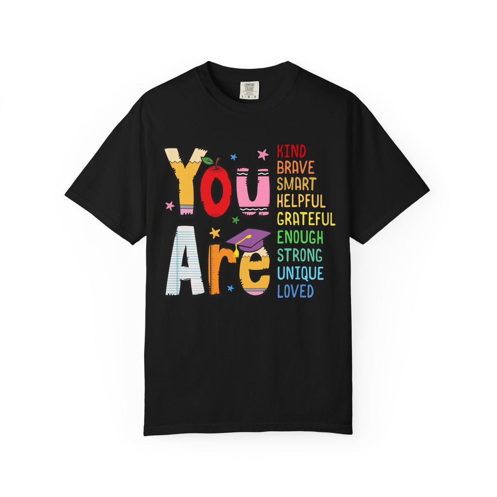 You Are Loved Inspirational T-Shirt — Positive Affirmation Tee for Kids & Teens