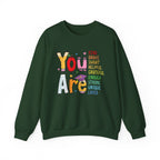 You Are Inspirational Affirmation Sweatshirt