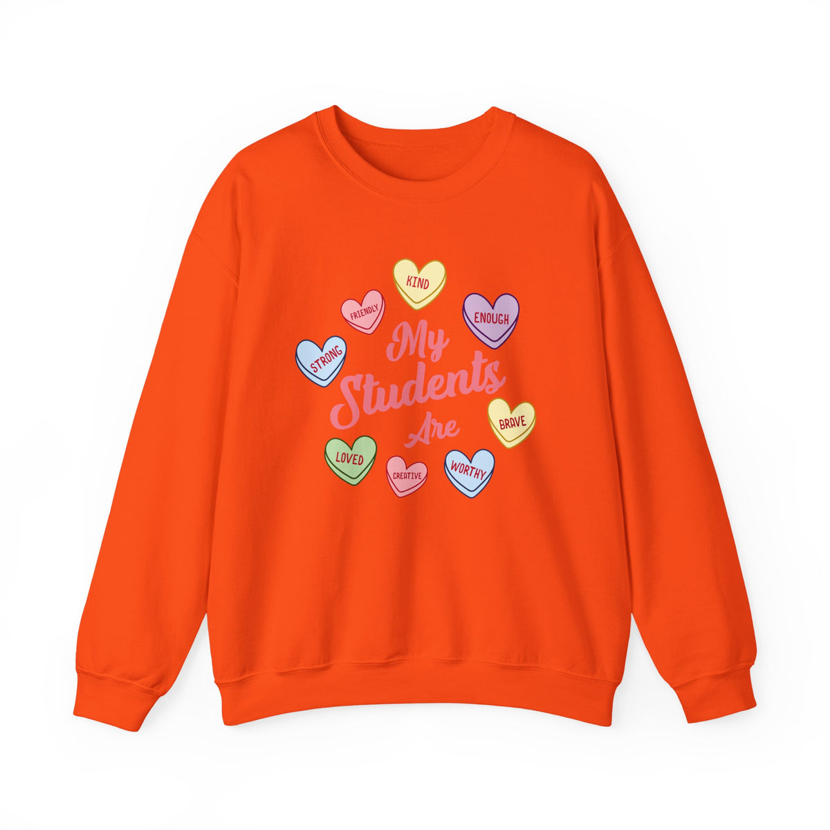 My Students Are Amazing Teacher Sweatshirt