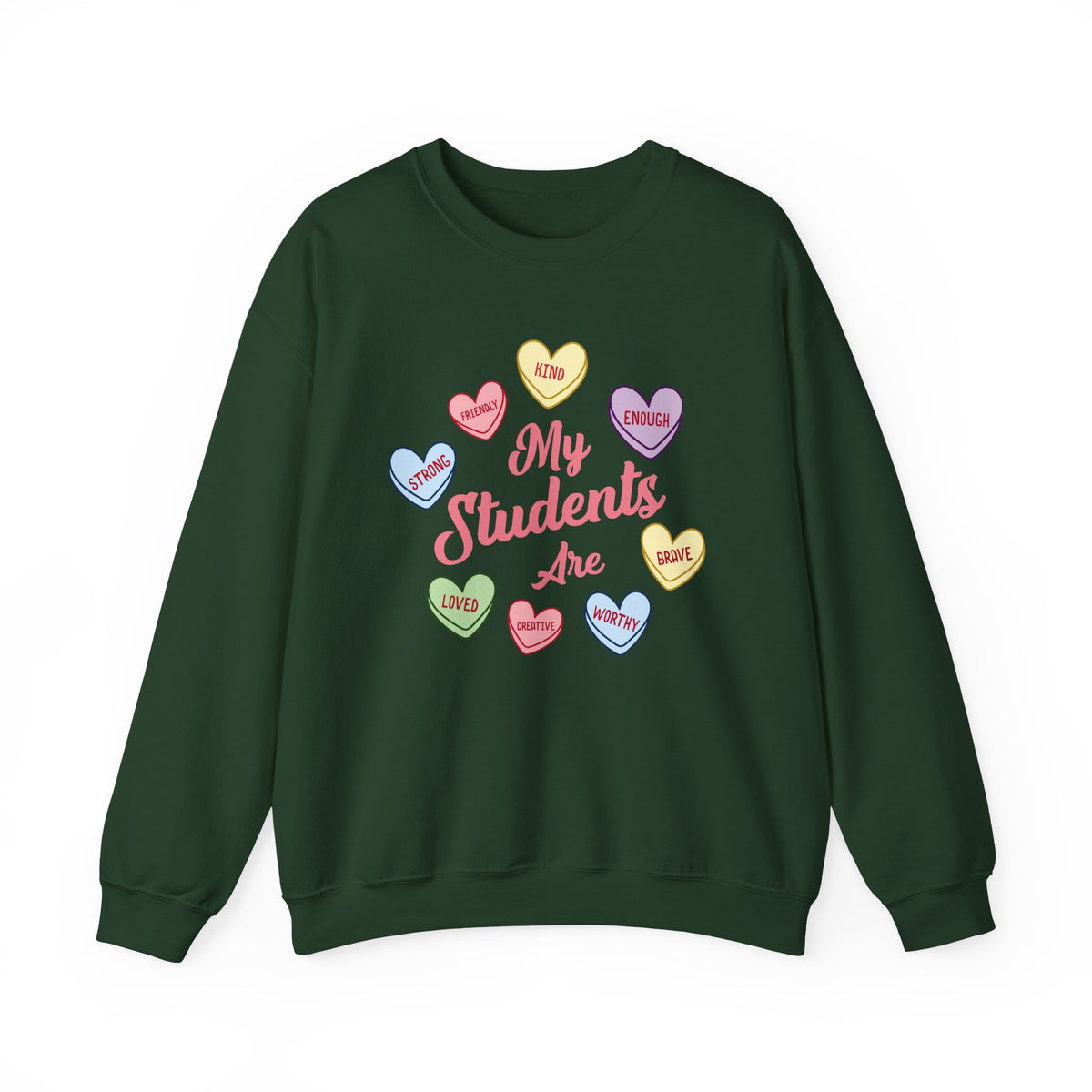 My Students Are Amazing Teacher Sweatshirt