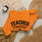 Teacher Powered by Coffee Sweatshirt