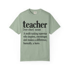 Teacher Definition T-Shirt — 'teacher [tee-cher] noun' Inspirational Gift for Educators