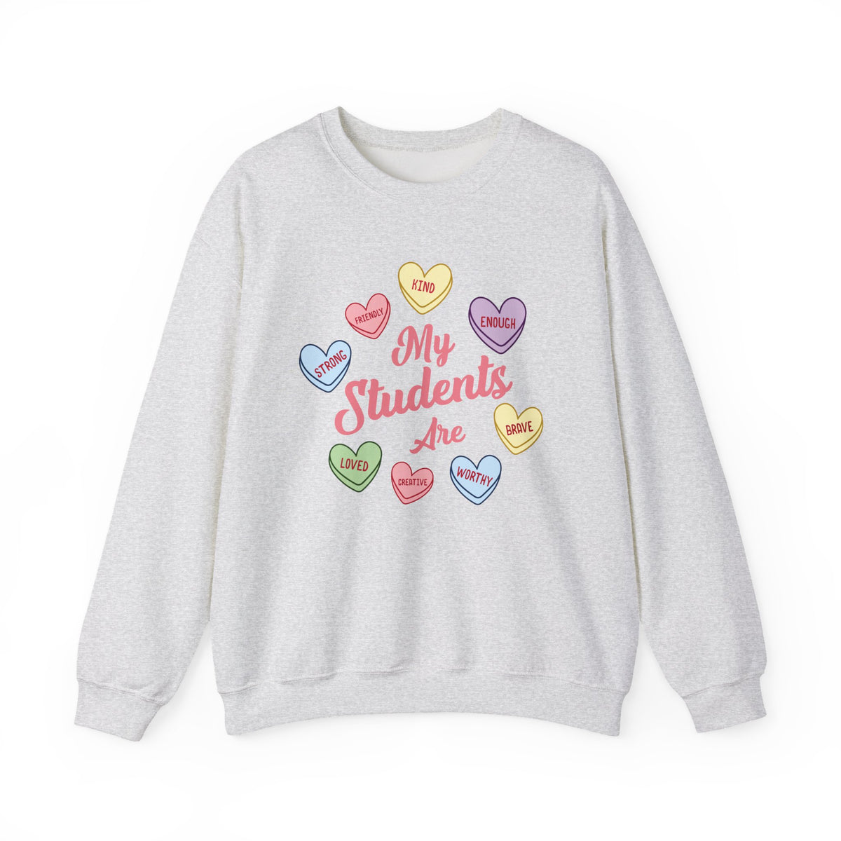 My Students Are Amazing Teacher Sweatshirt