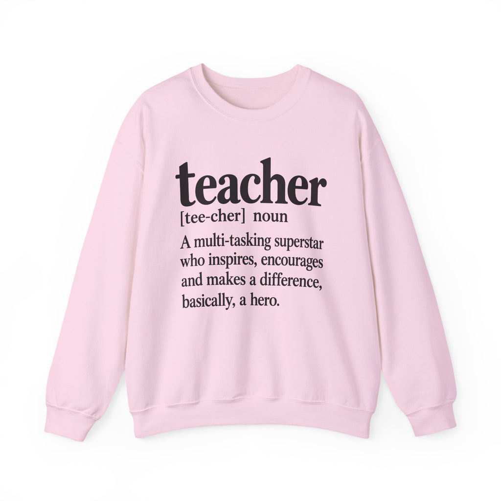 Teacher Definition Crewneck Sweatshirt – Inspirational Educator Gift