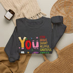 You Are Inspirational Affirmation Sweatshirt
