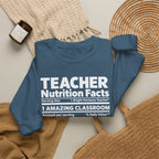 Teacher Nutrition Facts Crewneck Sweatshirt