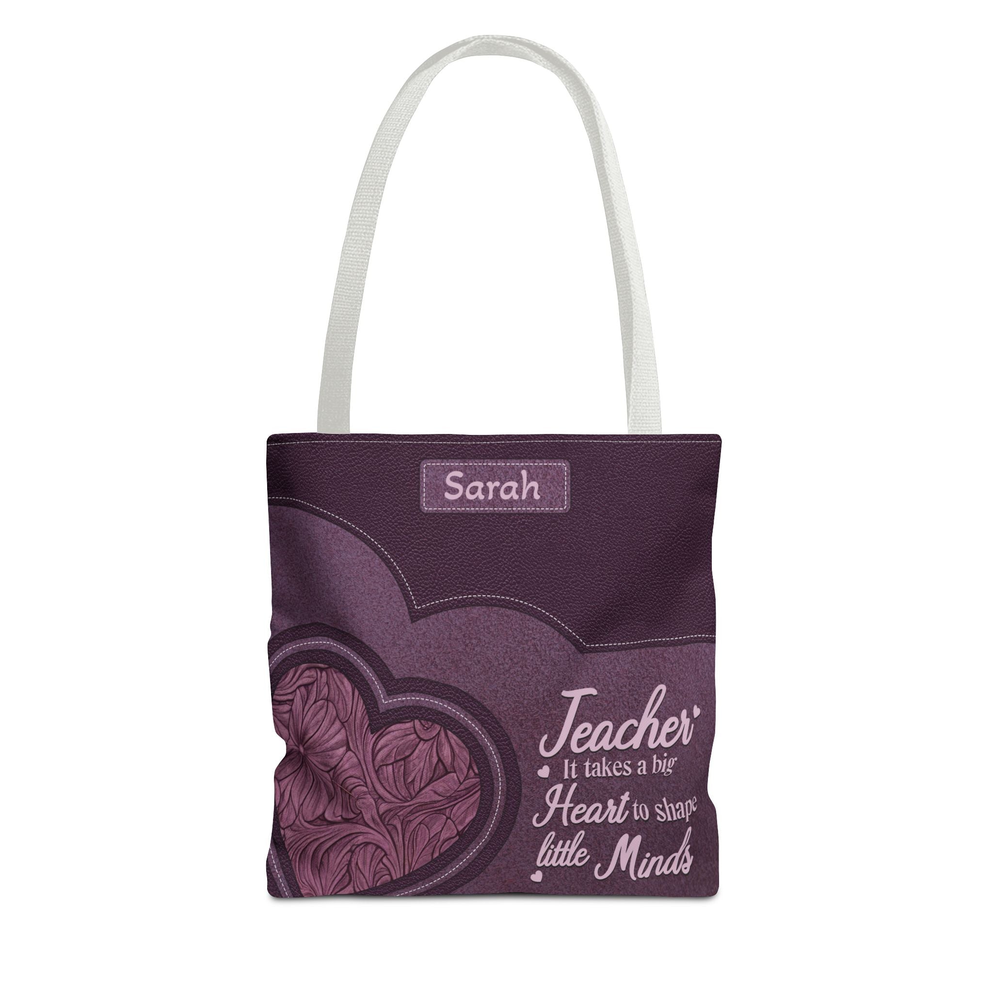 Personalized Teacher Tote Bag — “Teacher: It Takes a Big Heart to Shape Little Minds”