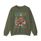 If You Give a Teacher a Student She Will Love You Crewneck Sweatshirt