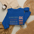 Teacher Quote Crewneck Sweatshirt – “Behind Every Child Who Believes”