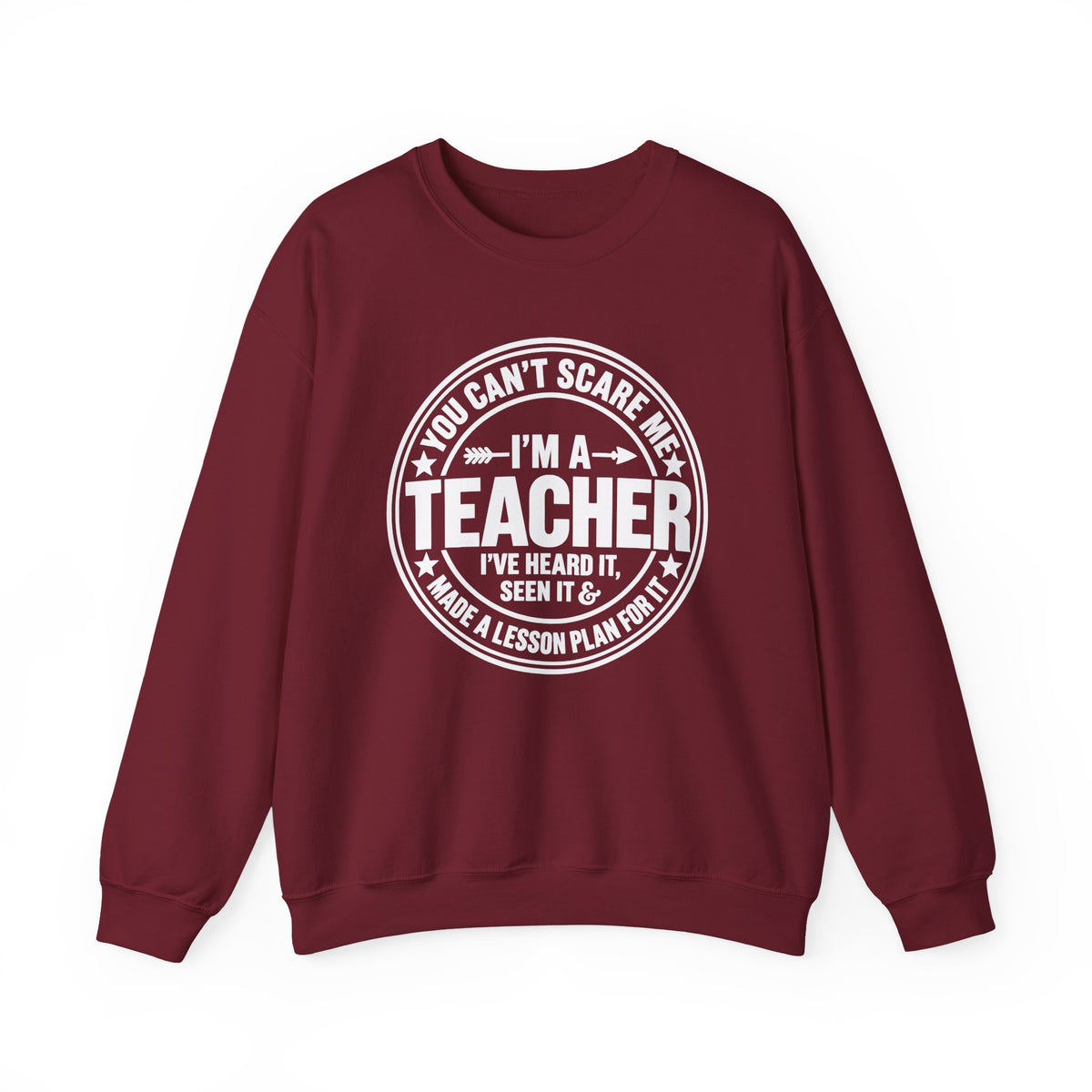 I'm a Teacher Crewneck Sweatshirt – Funny Teacher Quote