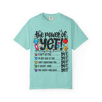 The Power of Yet T-Shirt — Growth Mindset Motivational Tee for Students & Teachers
