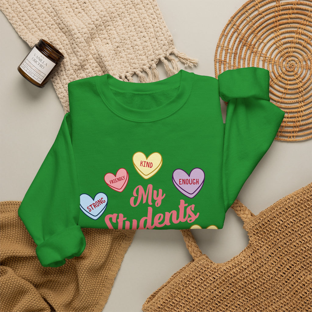 My Students Are Amazing Teacher Sweatshirt