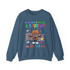 If You Give a Teacher a Student She Will Love You Crewneck Sweatshirt