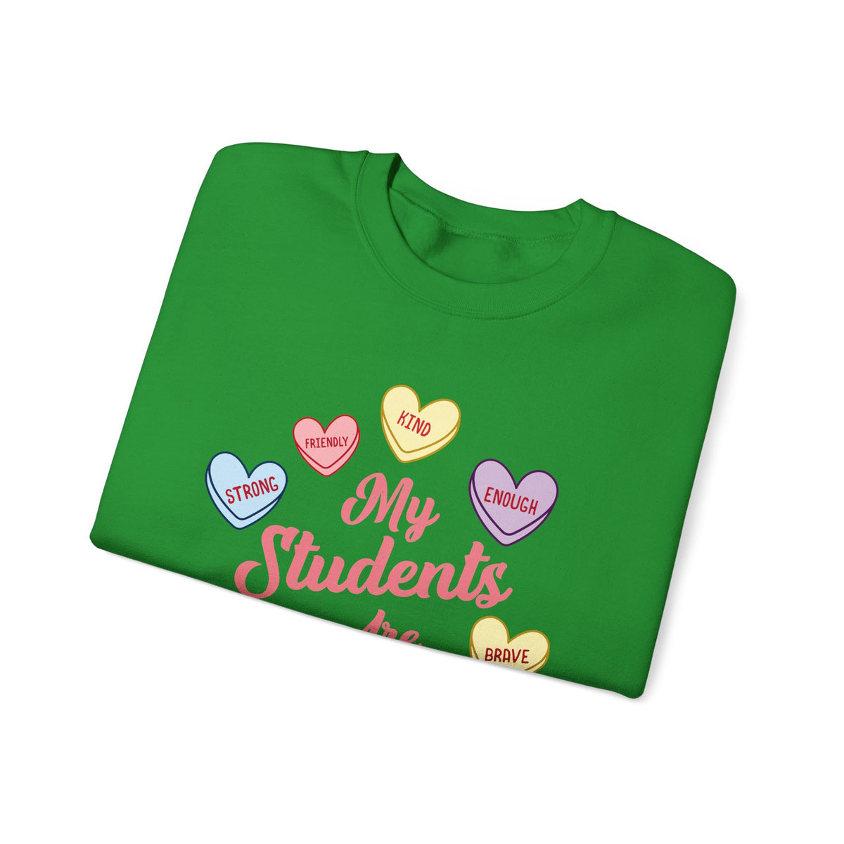 My Students Are Amazing Teacher Sweatshirt