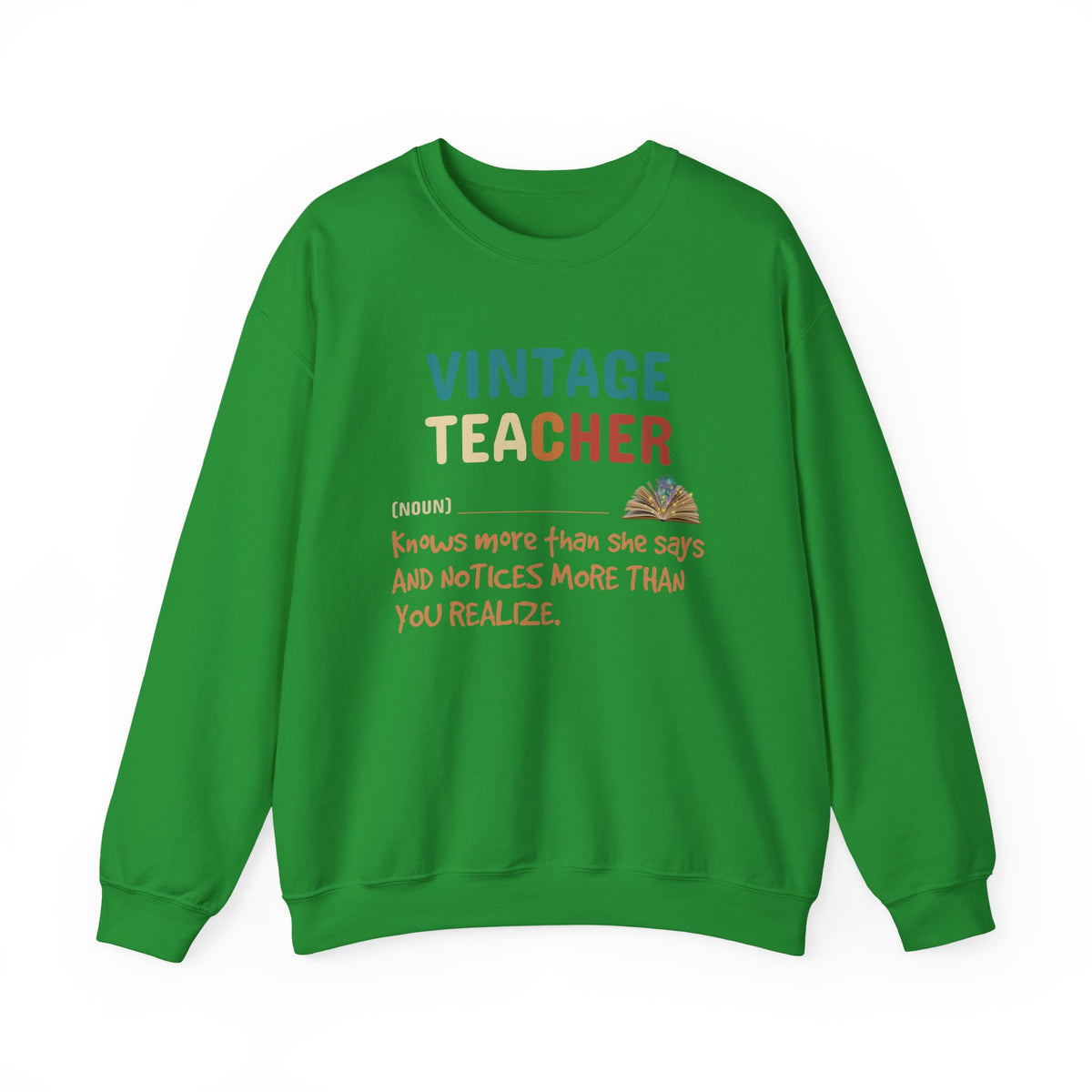 Vintage Teacher Quote Crewneck Sweatshirt