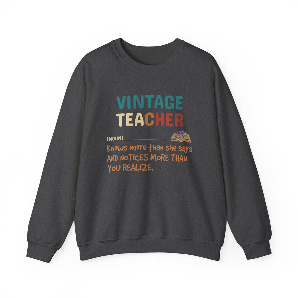Vintage Teacher Quote Crewneck Sweatshirt