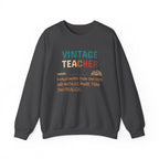 Vintage Teacher Quote Crewneck Sweatshirt