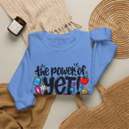 The Power of Yet Sweatshirt – Motivational Growth Mindset Crewneck