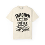 Teacher Powered by Coffee T‑Shirt — Fueled by Passion, Led by Purpose