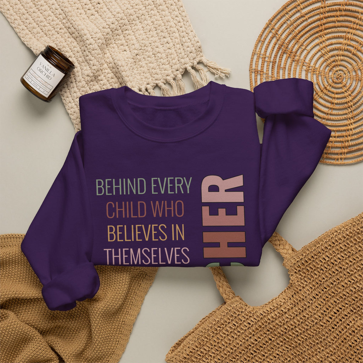 Teacher Quote Crewneck Sweatshirt – “Behind Every Child Who Believes”