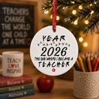 Personalized 2026 Teacher Ornament — "The One Where I Became a Teacher" Holiday Metal Ornament