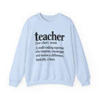 Teacher Definition Crewneck Sweatshirt – Inspirational Educator Gift