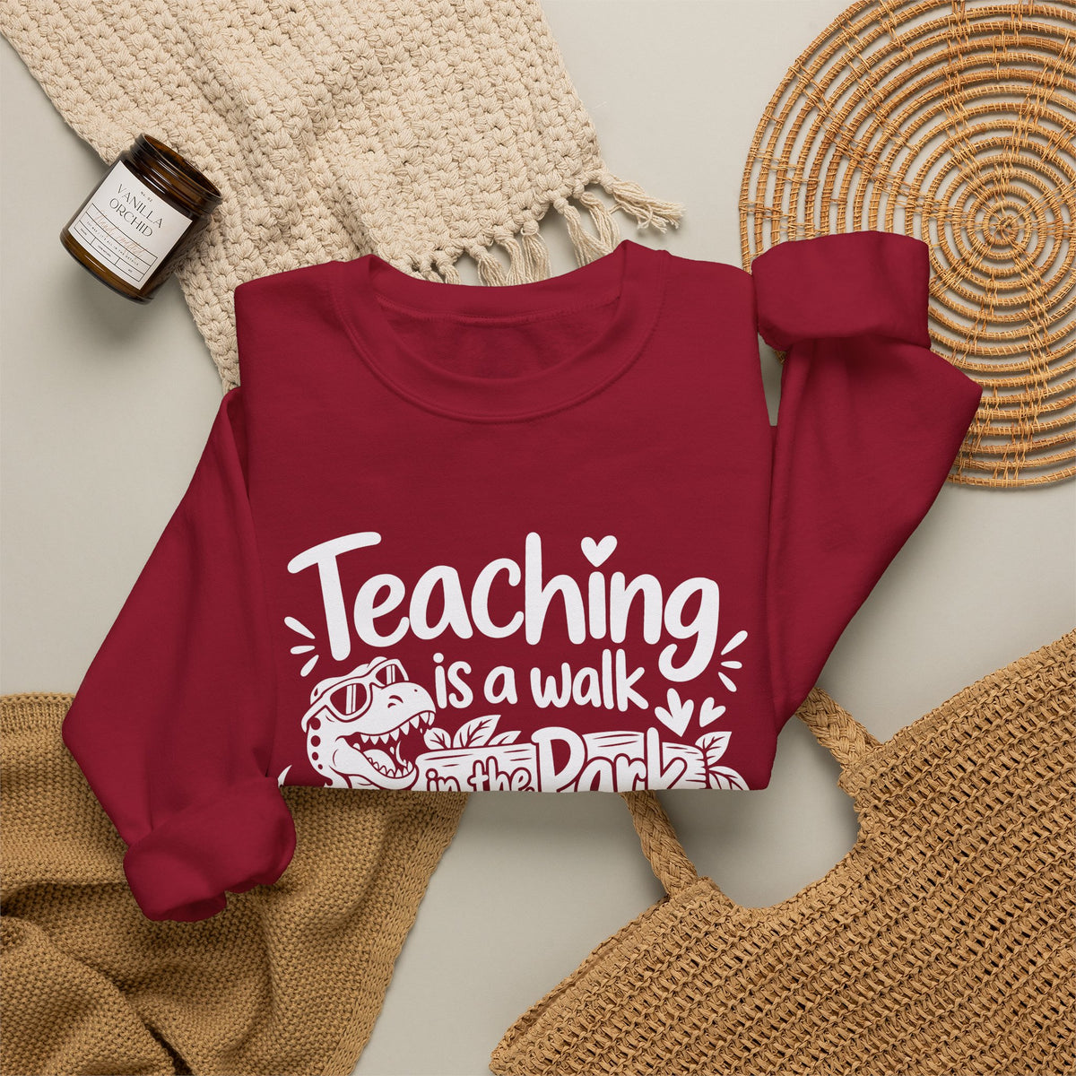 Teaching Is a Walk in the Park Jurassic Park Sweatshirt