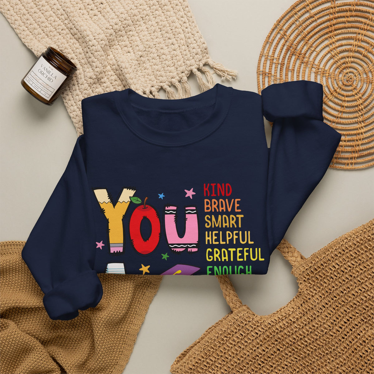 You Are Inspirational Affirmation Sweatshirt