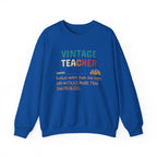 Vintage Teacher Quote Crewneck Sweatshirt