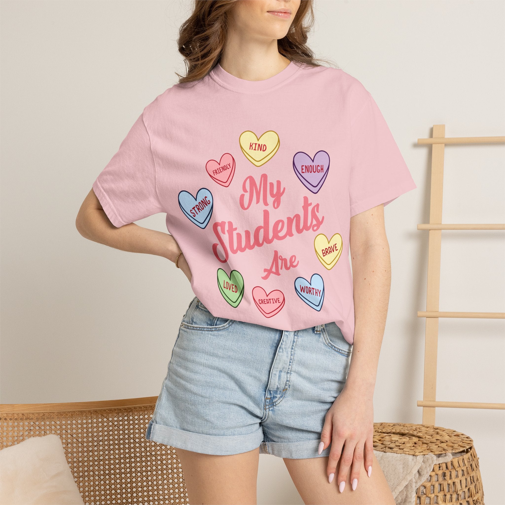 My Students Are T-Shirt — Teacher Appreciation Candy Hearts Design