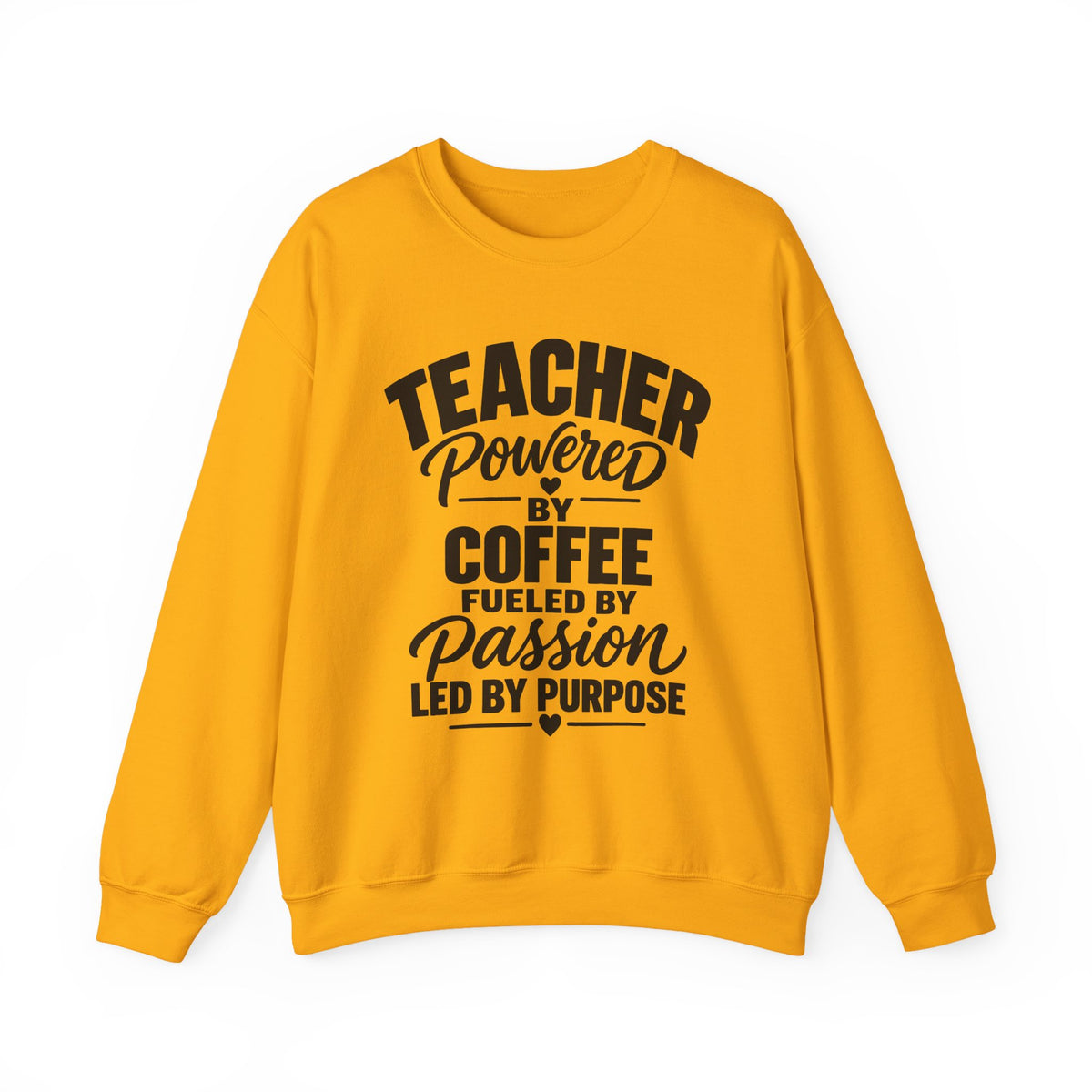 Teacher Powered by Coffee Sweatshirt