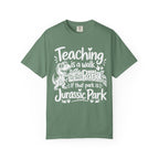 Teacher T‑Shirt – "Teaching is a Walk in the Park... If That Park is Jurassic Park" Funny Dinosaur Gift