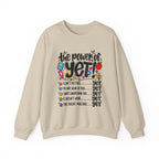 The Power of Yet Sweatshirt – Motivational Growth Mindset Crewneck