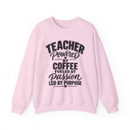 Teacher Powered by Coffee Sweatshirt