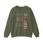 Teacher Quote Crewneck Sweatshirt – “Behind Every Child Who Believes”