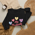 My Students Are Amazing Teacher Sweatshirt