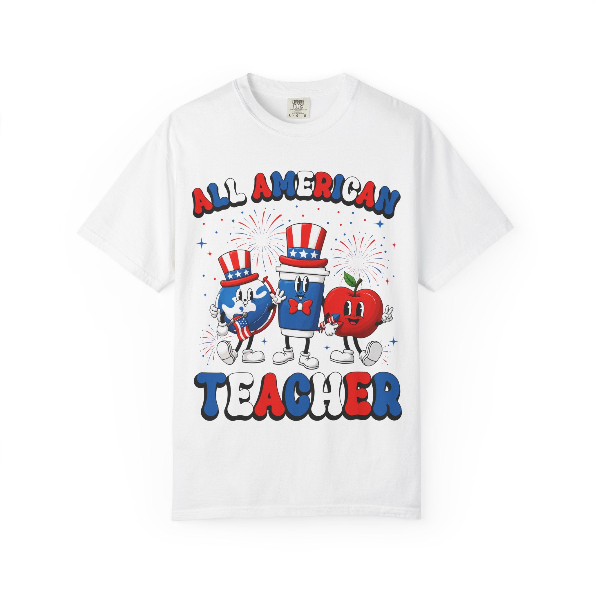 All American Teacher T-Shirt — Patriotic 4th of July Teacher Tee