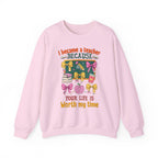 I Became a Teacher Because Your Life Is Worth My Time Sweatshirt