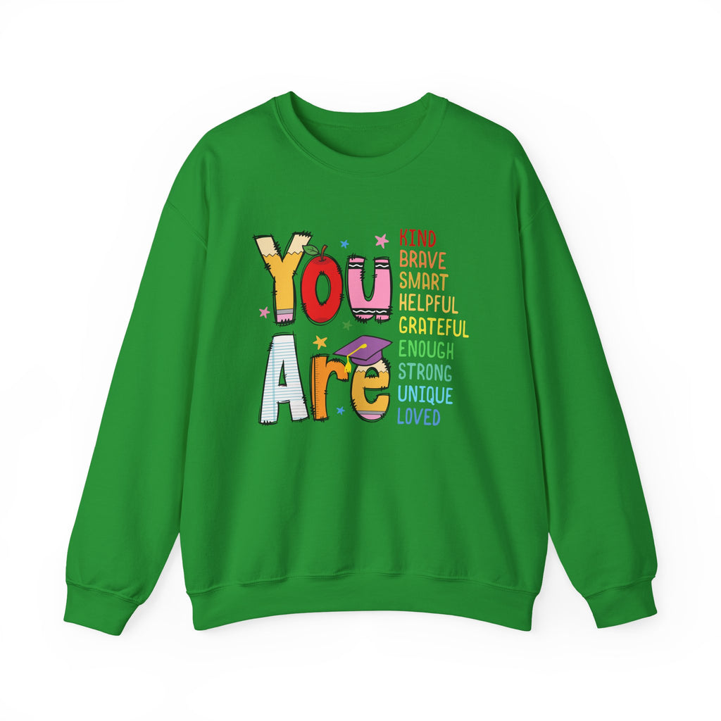 You Are Inspirational Affirmation Sweatshirt