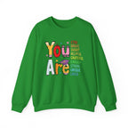 You Are Inspirational Affirmation Sweatshirt