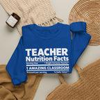 Teacher Nutrition Facts Crewneck Sweatshirt
