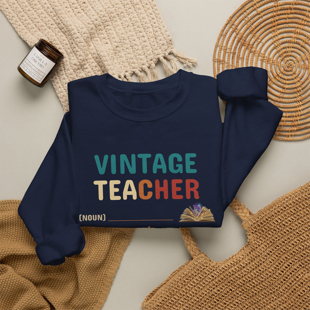 Vintage Teacher Quote Crewneck Sweatshirt