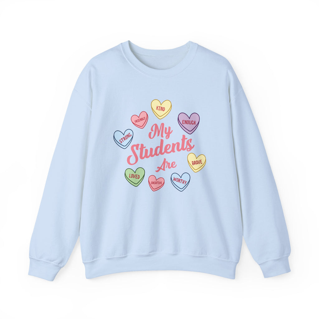 My Students Are Amazing Teacher Sweatshirt